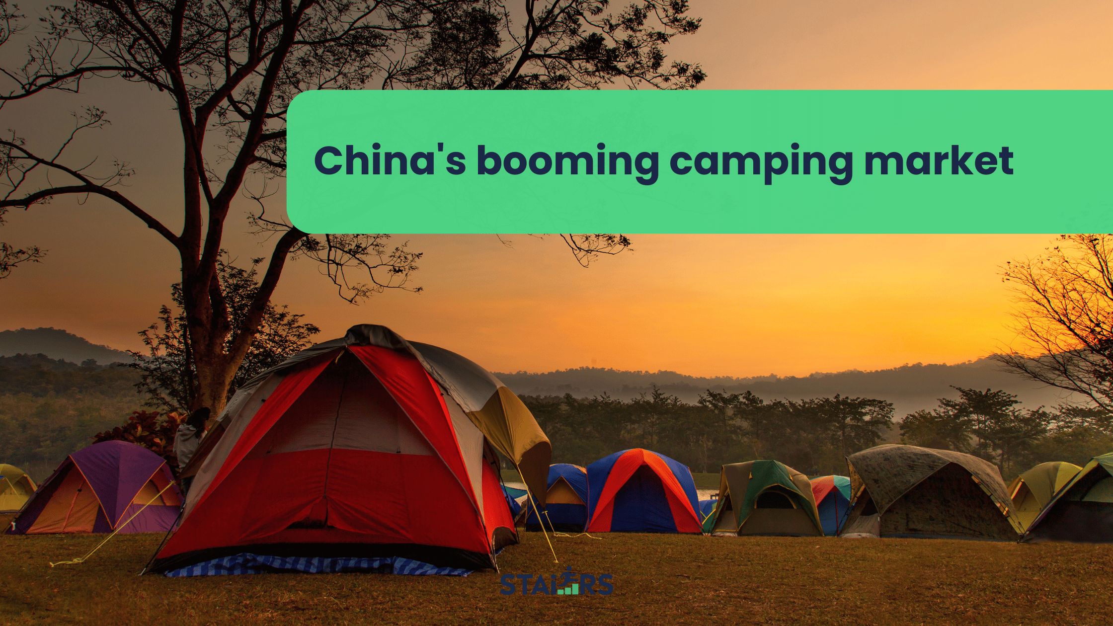 camping-the-hottest-way-to-travel-in-china-by-2022-staiirs