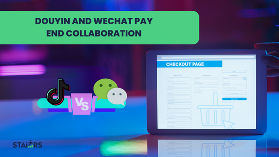 Douyin and WeChat Pay Part Ways - STAiiRS
