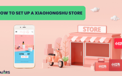 From Setup to Success: Xiaohongshu Store Strategies for Entering the Chinese Market