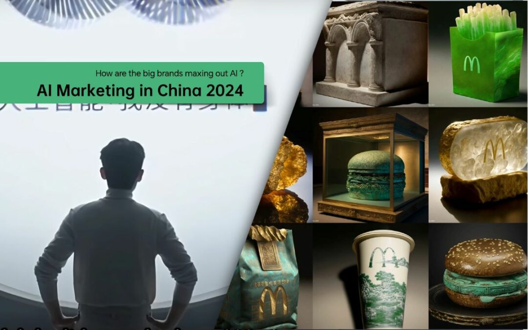 AI Marketing in China 2024： How are the big brands maxing out AI