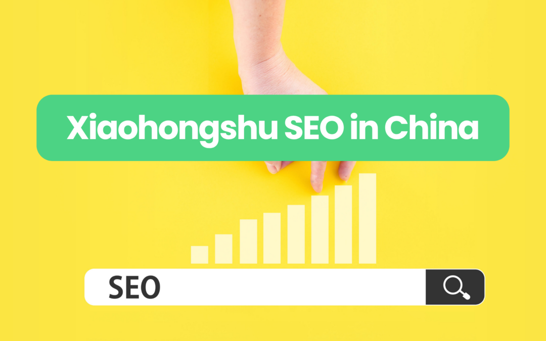 The Complete Guide to SEO on Xiaohongshu