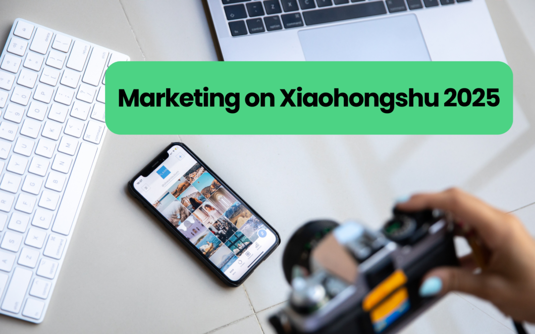 Learn how marketing on Xiaohongshu can help brands connect authentically and drive conversions in 2025.