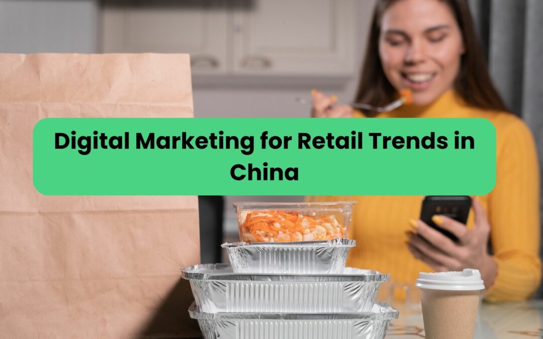 Digital Marketing for Retail and the Evolution of Chinese Local Platforms